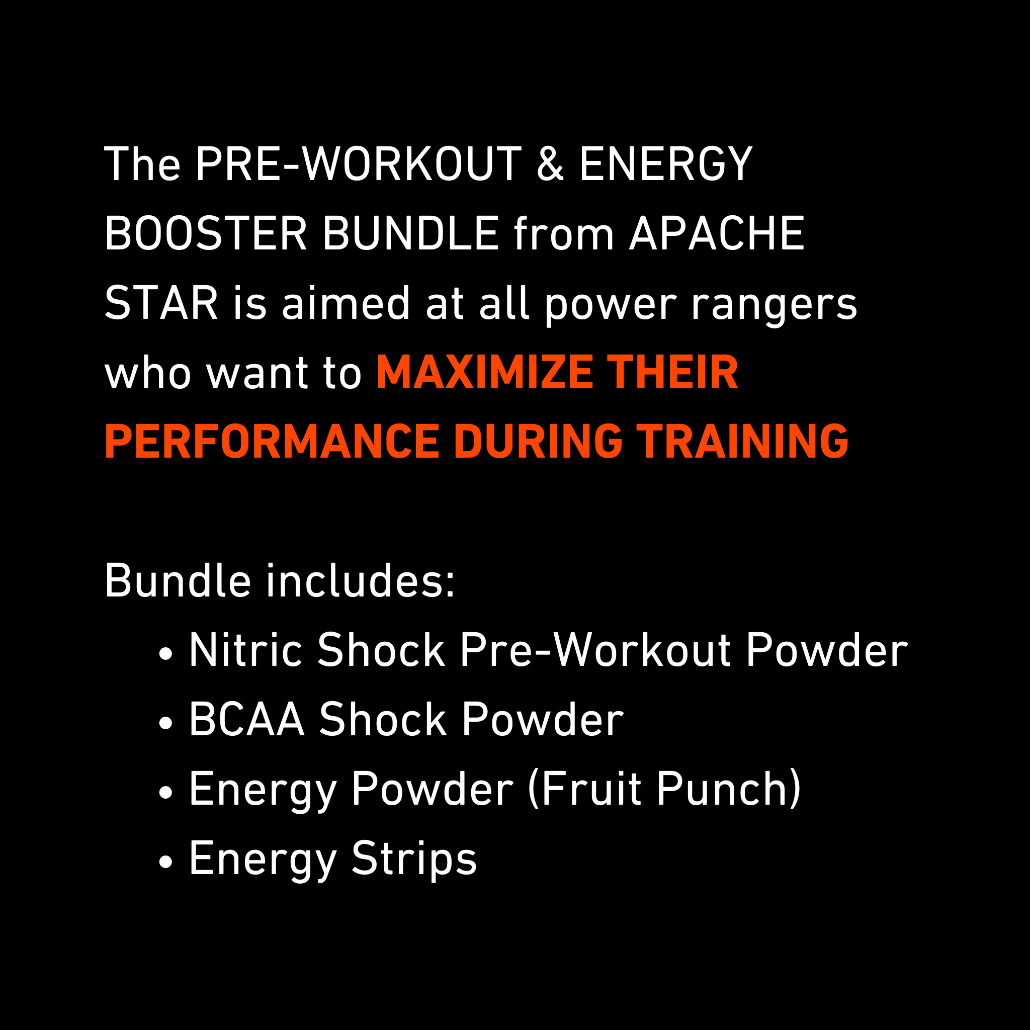 PRE-WORKOUT & ENERGY BOOSTER BUNDLE by APACHE STAR product description highlighting its use for maximizing performance during training with four supplement types.